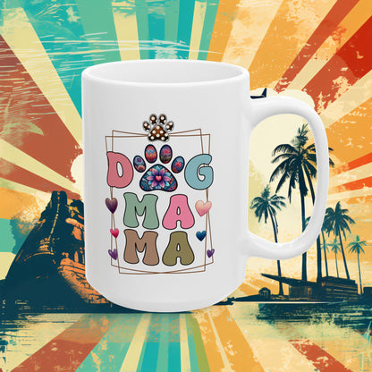 Bark Basics Collection™: "Dog Mama" | Ceramic Mug, (11oz, 15oz) |