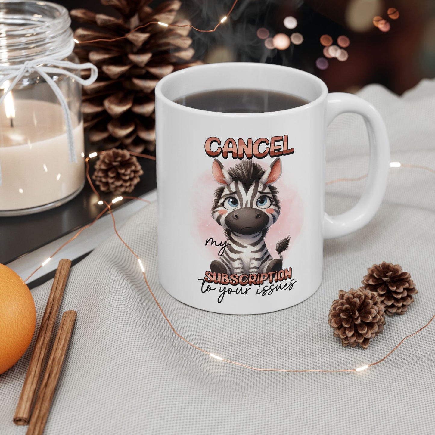 Bark Basics Collection™: "Cancel My Subscription" | Ceramic Mug, (11oz, 15oz) |