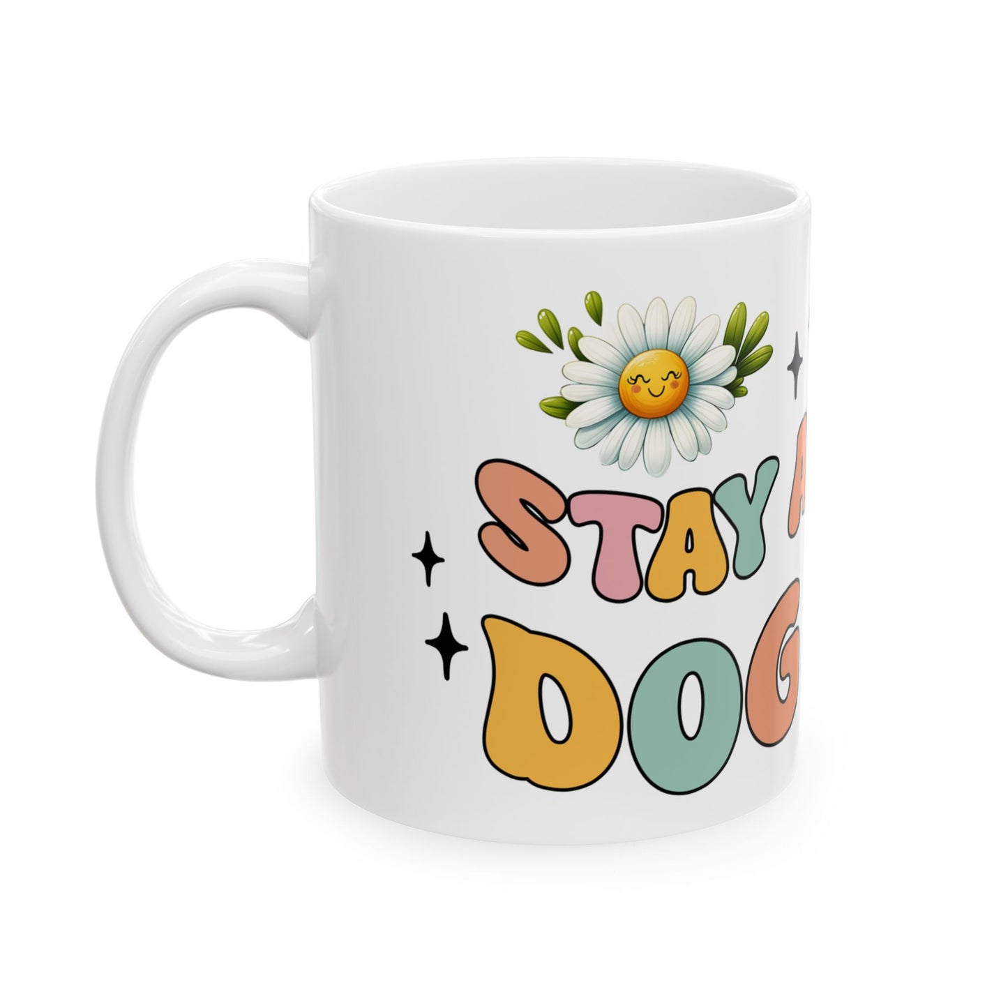 Bark Basics Collection™: "Stay At Home" | Ceramic Mug, (11oz, 15oz) |