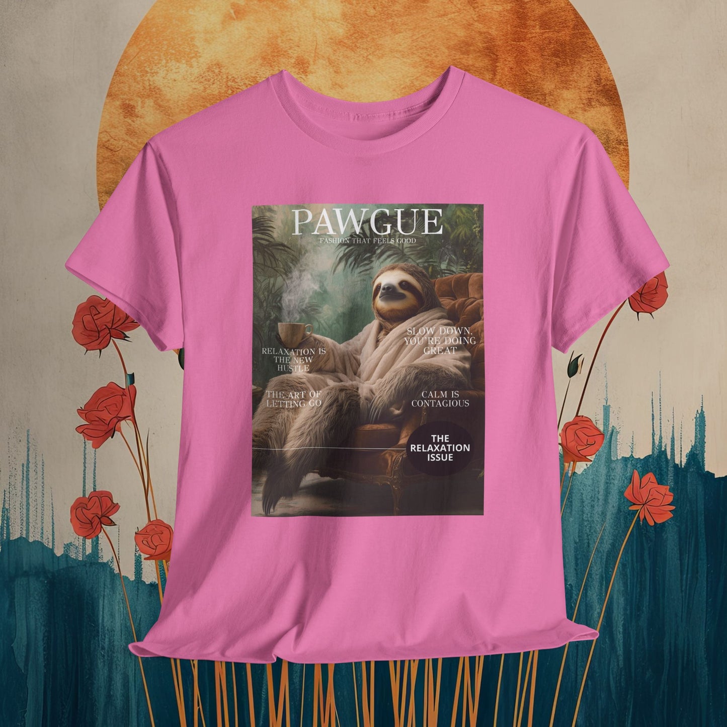 Sloth in Bathrobe with Coffee: "Cover" | T Shirt | Pawgue Chic Edition™