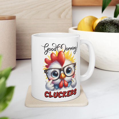 Bark Basics Collection™: "Good Morning, Cluckers!" | Ceramic Mug, (11oz, 15oz) |